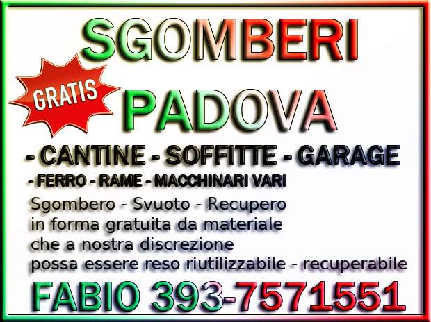 Sgomberi cantine soffitte garage Padova Fabio Cel 393-7571551